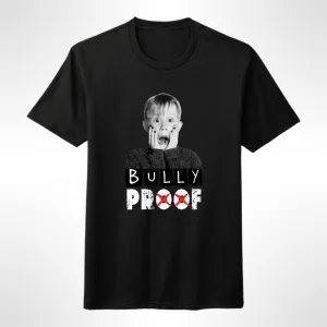 Bully Proof Home Alone