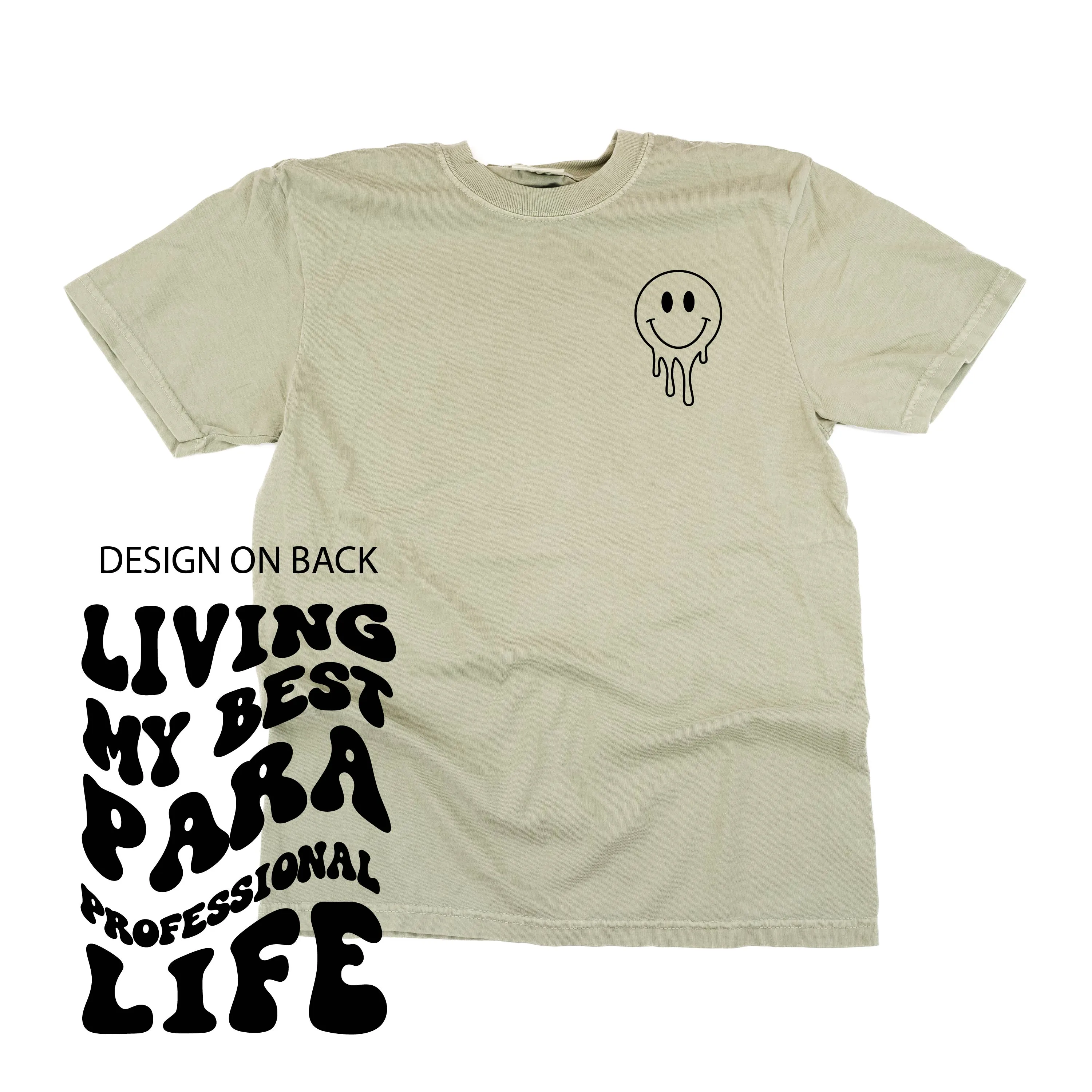 Living My Best Para Professional Life (w/ Pocket Melty Smiley) - SHORT SLEEVE COMFORT COLORS TEE