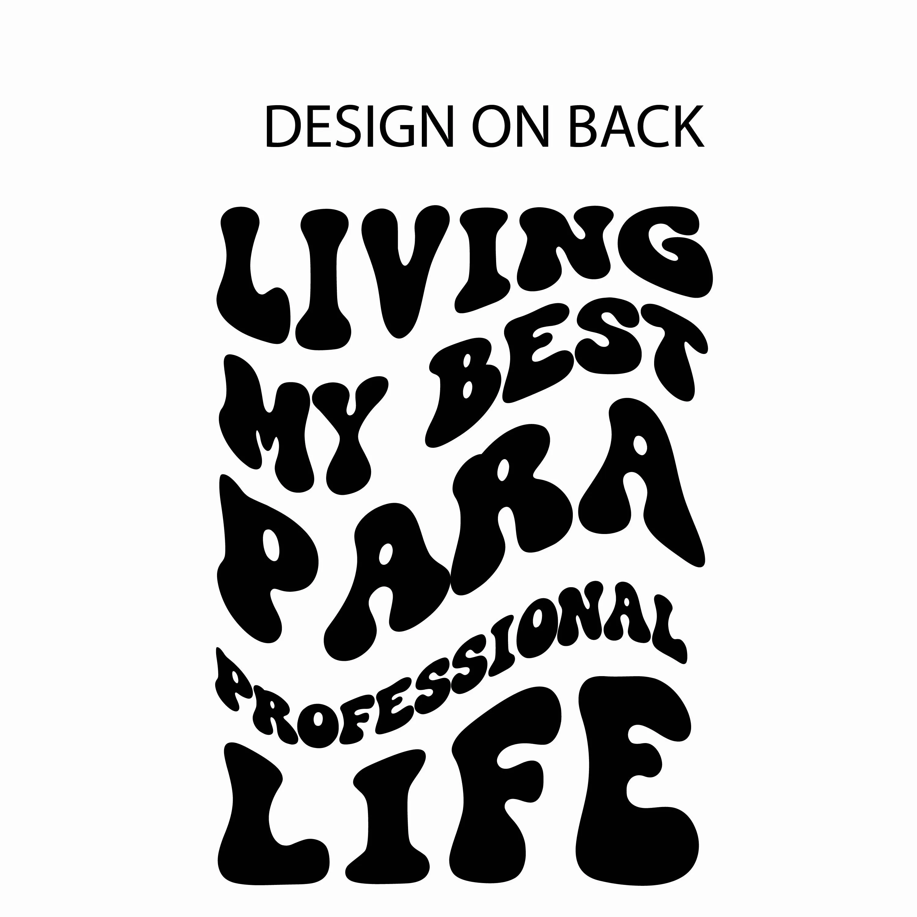 Living My Best Para Professional Life (w/ Pocket Melty Smiley) - SHORT SLEEVE COMFORT COLORS TEE